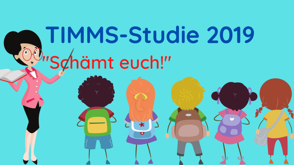 TIMMS-Studie 2019: Hilfe, unsere Schüler*innen werden immer schlechter